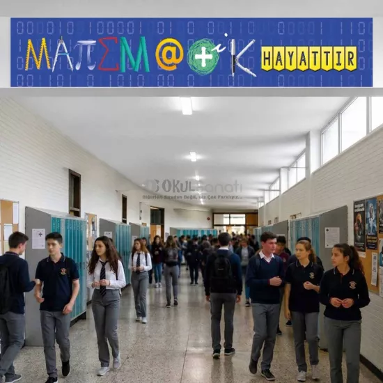 Matematik Okul Kiriş Yazısı | Matematik Hayattır