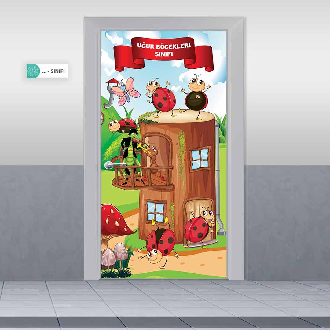 Uğur Böcekleri Sınıfı Kapı Giyrdirme